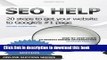 Read SEO Help: 20 steps to get your website to Google s #1 page 2nd edition  Ebook Free