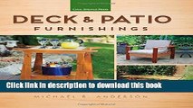 Read Deck   Patio Furnishings: Seating, Dining, Wind   Sun Screens, Storage, Entertaining   More