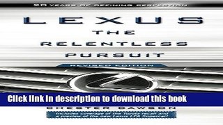 Read Lexus: The Relentless Pursuit  Ebook Free