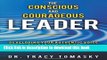 PDF The Conscious And Courageous Leader: Developing Your Authentic Voice to Lead and Inspire Free