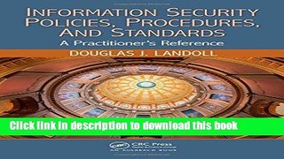 Read Information Security Policies, Procedures, and Standards: A Practitioner s Reference  Ebook