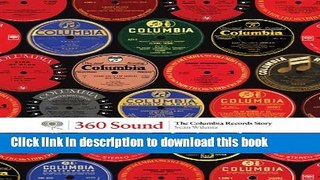Read 360 Sound: The Columbia Records Story  Ebook Free
