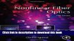 Read Nonlinear Fiber Optics, Fifth Edition (Optics and Photonics)  Ebook Free