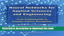 Read Neural Networks for Applied Sciences and Engineering: From Fundamentals to Complex Pattern