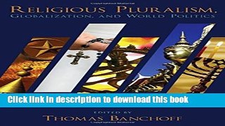 Download Religious Pluralism, Globalization, and World Politics  PDF Online