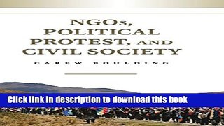 Download NGOs, Political Protest, and Civil Society  Ebook Free