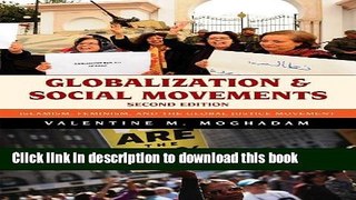 Read Globalization and Social Movements: Islamism, Feminism, and the Global Justice Movement