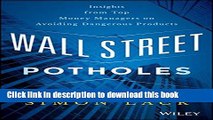 Read Wall Street Potholes: Insights from Top Money Managers on Avoiding Dangerous Products Ebook