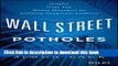 Read Wall Street Potholes: Insights from Top Money Managers on Avoiding Dangerous Products Ebook