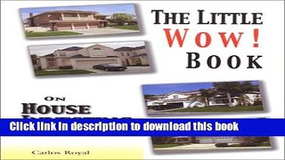 [Read PDF] The Little Wow! Book On House Investing Free Books