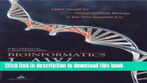 Read Bioinformatics Law: Legal Issues for Computational Biology in the Post-Genome Era Ebook Free