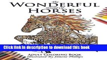 Read The Wonderful World of Horses - Horse Adult Coloring / Colouring Book: Beautiful Horses to