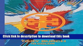 Read Tory Burch: In Color  Ebook Free