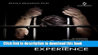 Read Surviving the Justice Experience: An Essential Christian Resource for Families of Offenders