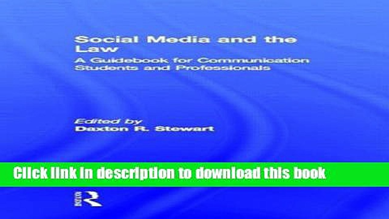 Read Social Media and the Law: A Guidebook for Communication Students and Professionals Ebook Free