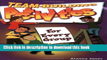 Download Team-Building Activities for Every Group  Read Online