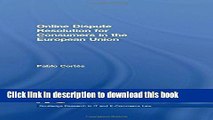 Read Online Dispute Resolution for Consumers in the European Union (Routledge Research in