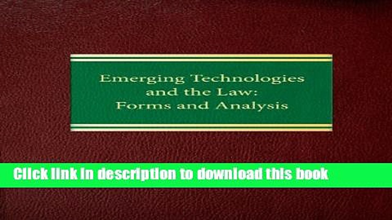 Read Emerging Technologies and the Law: Forms and Analysis (Commercial Law Series  ntellectual