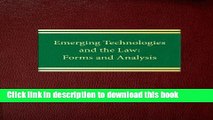 Read Emerging Technologies and the Law: Forms and Analysis (Commercial Law Series  ntellectual
