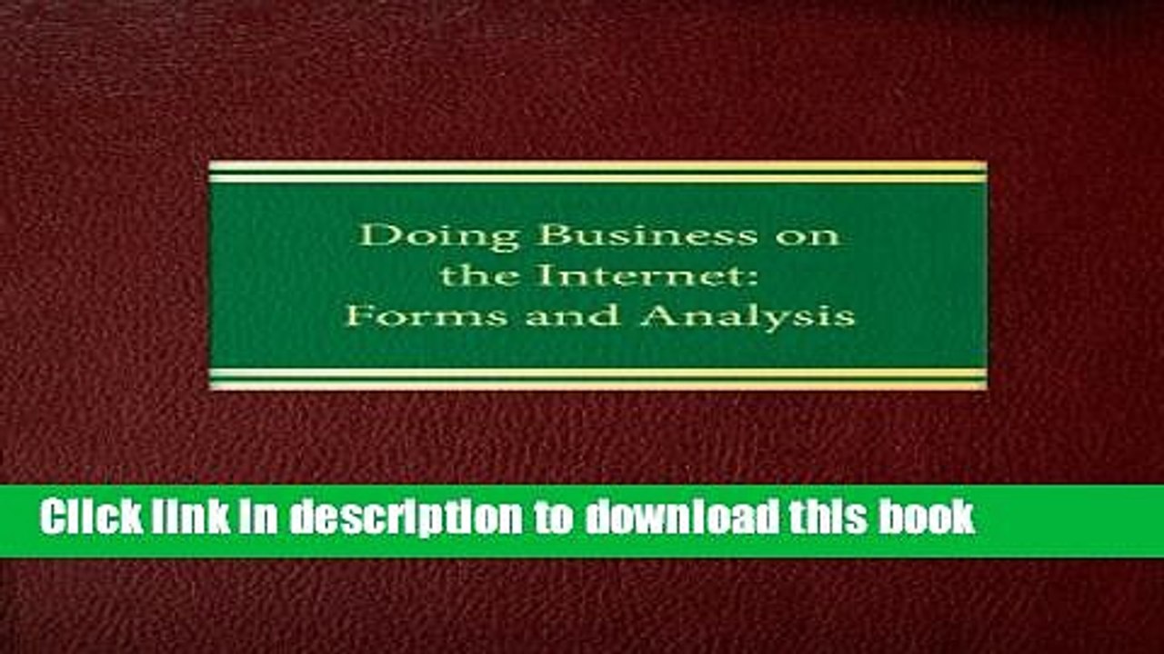 Download Doing Business on the Internet: Forms and Analysis (Intellectual Property Law Series) PDF