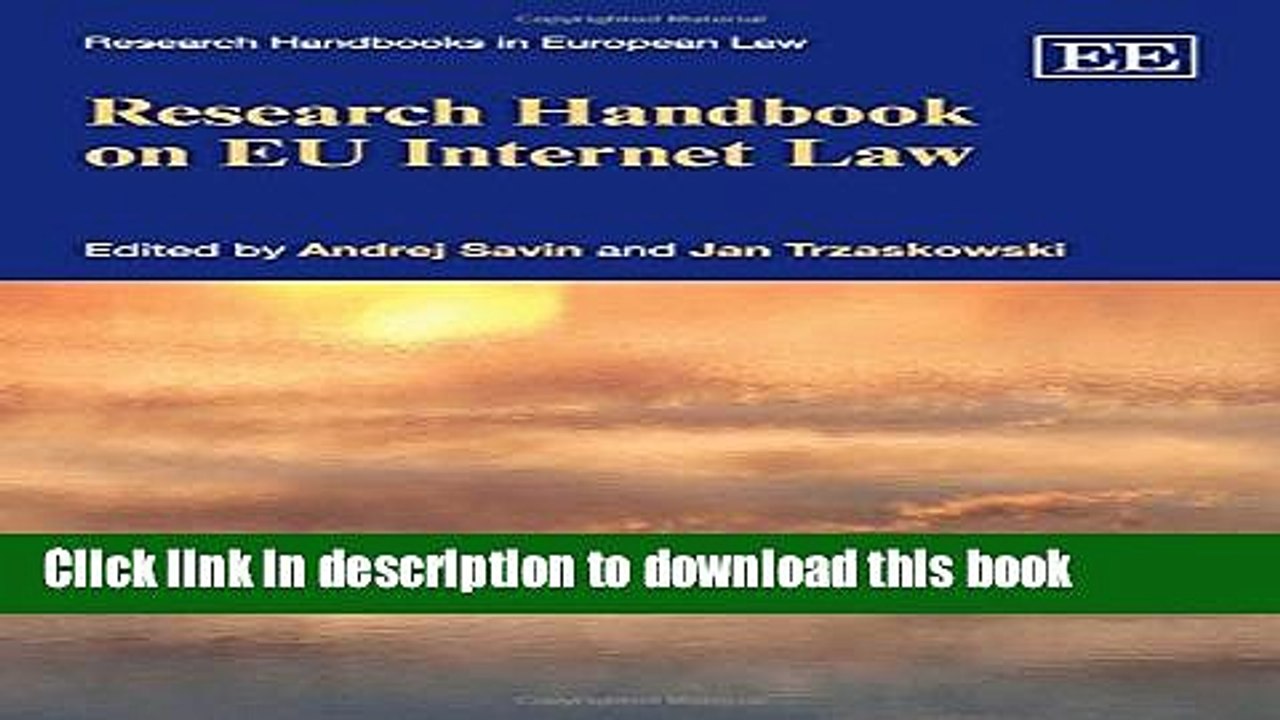 Read Research Handbook on EU Internet Law (Research Handbooks in European Law series)(Elgar