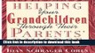 Read Helping Your Grandchildren Through Their Parents  Divorce  Ebook Free