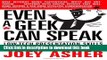 Download Even a Geek Can Speak Free Books
