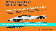 Read Porsche 911 SC Service Manual 1978, 1979, 1980, 1981, 1982, 1983  Ebook Free