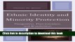 Read Ethnic Identity and Minority Protection: Designation, Discrimination, and Brutalization