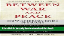 Read Books Between War and Peace: How America Ends Its Wars Ebook PDF