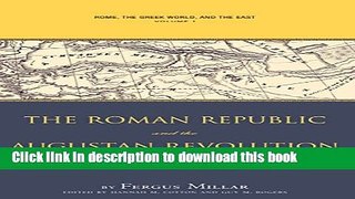 Read Books Rome the Greek World, and the East: Volume 1: The Roman Republic and the Augustan