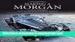 Read Making a Morgan: 17 days of craftmanship: step-by-step from specification sheet to finished