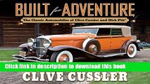 Read Built for Adventure: The Classic Automobiles of Clive Cussler and Dirk Pitt  Ebook Free