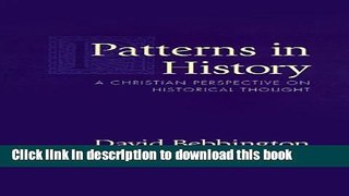 Read Books Patterns in History: A Christian Perspective on Historical Thought ebook textbooks