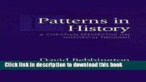 Read Books Patterns in History: A Christian Perspective on Historical Thought ebook textbooks