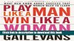 Read Play Like a Man, Win Like a Woman: What Men Know About Success that Women Need to Learn