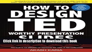 [Download] How to Design TED-Worthy Presentation Slides (Black   White Edition): Presentation