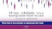 Read Book The Deja Vu Experience (Essays in Cognitive Psychology) ebook textbooks