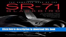 Read The Complete Book of the SR-71 Blackbird: The Illustrated Profile of Every Aircraft, Crew,