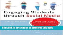 Read Engaging Students through Social Media: Evidence-Based Practices for Use in Student Affairs