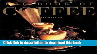 Read The Book of Coffee  Ebook Free