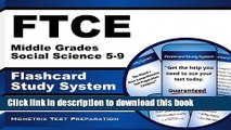 Read Book FTCE Middle Grades Social Science 5-9 Flashcard Study System: FTCE Test Practice
