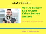 How To Submit Site To Bing Yahoo Search Engines 2016