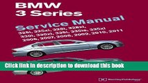 Read BMW 3 Series (E90, E91, E92, E93) Service Manual: 2006, 2007, 2008, 2009, 2010, 2011  Ebook