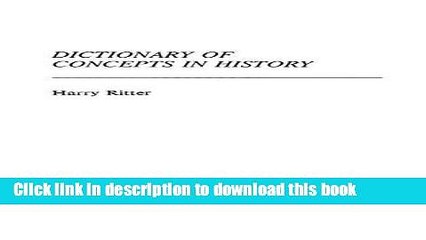 Download Books Dictionary of Concepts in History (Reference Sources for the Social Sciences and