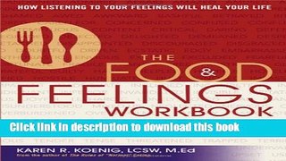 Download Books The Food and Feelings Workbook: A Full Course Meal on Emotional Health E-Book Free