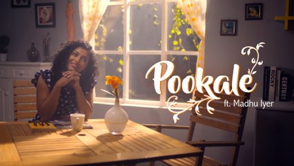 Pookale ft. Madhu Iyer | Put Chutney