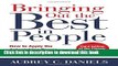 Read Bringing Out the Best in People: How to Apply the Astonishing Power of Positive