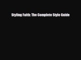 behold Styling Faith: The Complete Style Guide