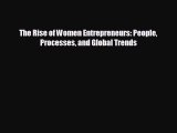 different  The Rise of Women Entrepreneurs: People Processes and Global Trends